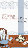 Entre visillos. Carmen Martín Gaite