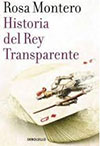 Historia del Rey Transparente (Rosa Montero)